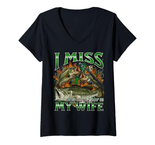 Damen I Miss My Wife Funny Offensive Fishing Meme Bootleg Grafik T-Shirt mit V-Ausschnitt von MildlyPerturbed