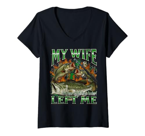 Damen My Wife Left Me Funny Offensive Fishing Meme Bootleg Grafik T-Shirt mit V-Ausschnitt von MildlyPerturbed