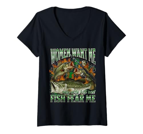 Damen Women Want Me Fish Fear Me Lustiges Angel-Meme-Bootleg T-Shirt mit V-Ausschnitt von MildlyPerturbed