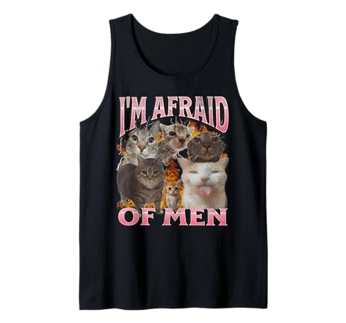 I'm Afraid Of Men Lustige Katze Meme Bootleg Grafik Tank Top I'm Afraid Of Men Lustige Katze Meme Bootleg Grafik Tank Top von MildlyPerturbed
