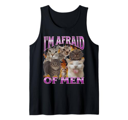 I'm Afraid Of Men Lustige Katze Meme Bootleg Grafik Tank Top I'm Afraid Of Men Lustige Katze Meme Bootleg Grafik Tank Top von MildlyPerturbed