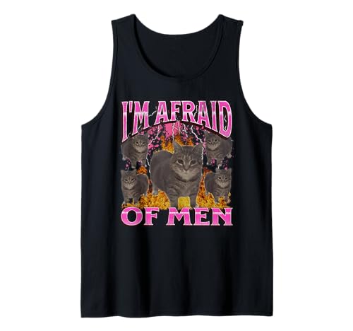 I'm Afraid Of Men Lustige Oia Oia Cat Meme Bootleg Grafik Tank Top I'm Afraid Of Men Lustige Oia Oia Cat Meme Bootleg Grafik Tank Top von MildlyPerturbed