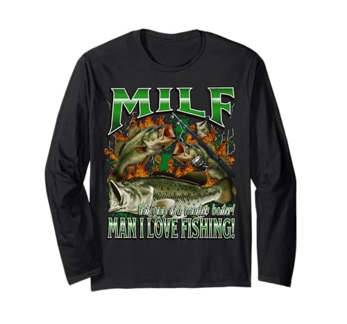 Milf Man I Love Fishing Funny Offensive Meme Bootleg Grafik Langarmshirt von MildlyPerturbed