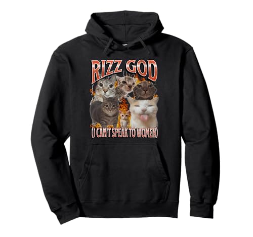 Rizz God Ich kann nicht mit Frauen sprechen Lustiges Katzen-Meme-Bootleg Pullover Hoodie von MildlyPerturbed