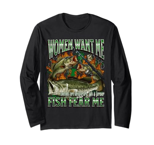 Women Want Me Fish Fear Me Lustiges Angel-Meme-Bootleg Langarmshirt von MildlyPerturbed
