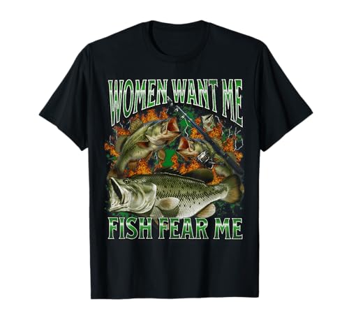 Women Want Me Fish Fear Me Lustiges Angel-Meme-Bootleg T-Shirt von MildlyPerturbed