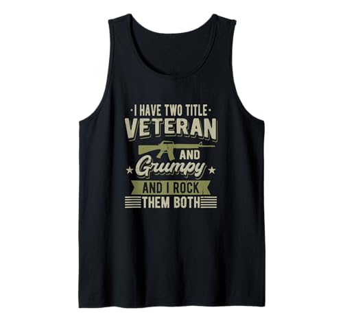 Herren Mürrischer Veteran Lustiger Ruhestand von USA-Veteranen im Ruhestand Tank Top Herren Mürrischer Veteran Lustiger Ruhestand von USA-Veteranen im Ruhestand Tank Top von Military Dad Joke Patriotic Gun Quote Patriotism