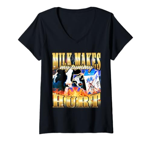 Damen Milk Makes My Tummy Hurt Lustiges Meme T-Shirt mit V-Ausschnitt Damen Milk Makes My Tummy Hurt Lustiges Meme T-Shirt mit V-Ausschnitt von Milk Makes My Tummy Hurt