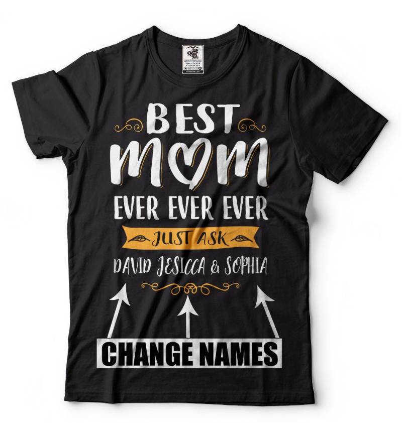 Kundengerechtes Beste Mom Ever T-Shirt Benutzerdefiniertes Name Für Mutter Geschenk Geburtstagsgeschenk Kundengerechtes Beste Mom Ever T-Shirt Benutzerdefiniertes Name Für Mutter Geschenk Geburtstagsgeschenk von MilkyWayTshirts