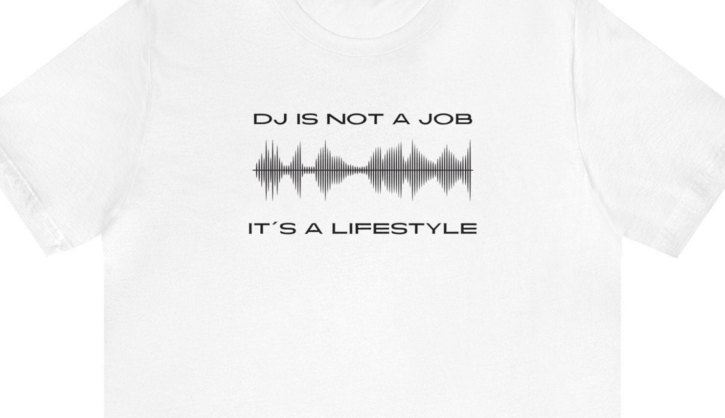 Unisex Tshirt Dj Is Not A Job It's Lifestyle von MillerManufaktur
