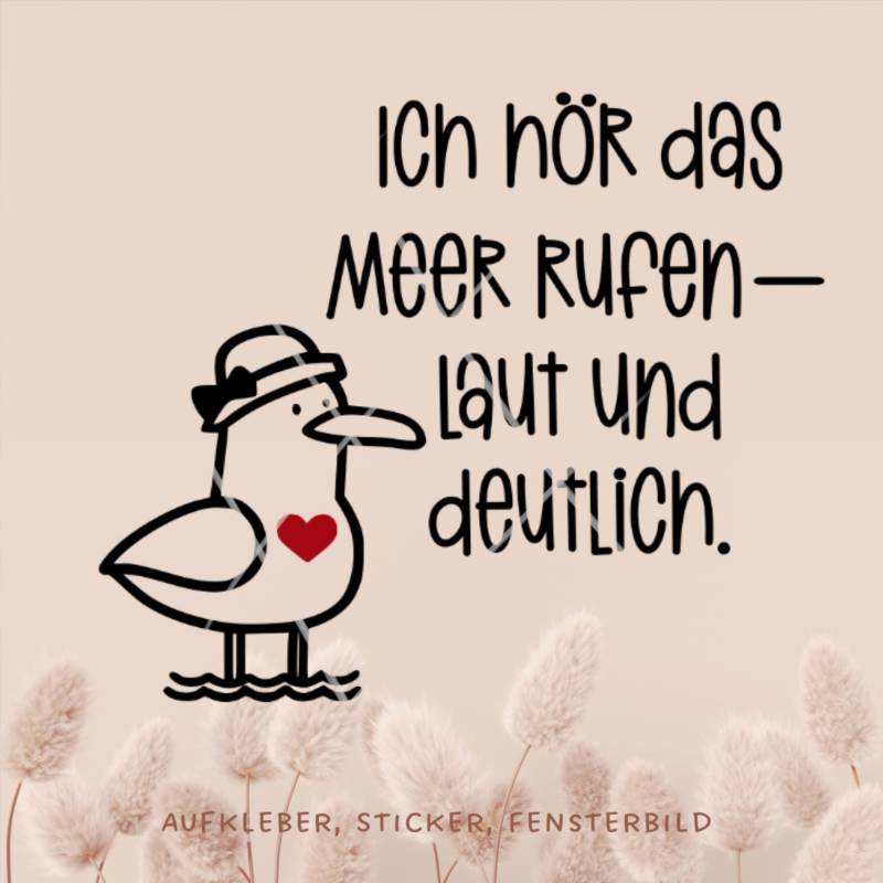 Vinylaufkleber „Ich Hör Das Meer Rufen - Laut Und Deutlich" | Möwe Mit Herz Maritimer Spruch Sticker Fürs Fenster, Koffer, Auto, Deko Vinylaufkleber „Ich Hör Das Meer Rufen - Laut Und Deutlich" | Möwe Mit Herz Maritimer Spruch Sticker Fürs Fenster, Koffer, Auto, Deko von MimakreativShop