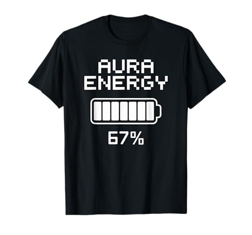 Lustig Aura Energie Spruch Spirituelle Kraft Level 67 Frauen Männer T-Shirt von Mindfulness Meditation Vibes Zen Cosmic Humor