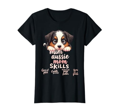 Lustiges Mini-Zitat "Aussie Mom Dog" American Shepherd Mama Humor T-Shirt Lustiges Mini-Zitat "Aussie Mom Dog" American Shepherd Mama Humor T-Shirt von Miniature American Shepherd Fun Designs