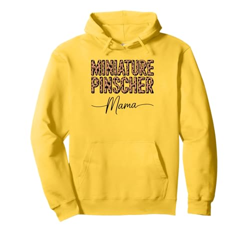 Leopardenmuster Miniature Pinscher Mama Pullover Hoodie von Miniature Pinscher Dog Lover Gifts
