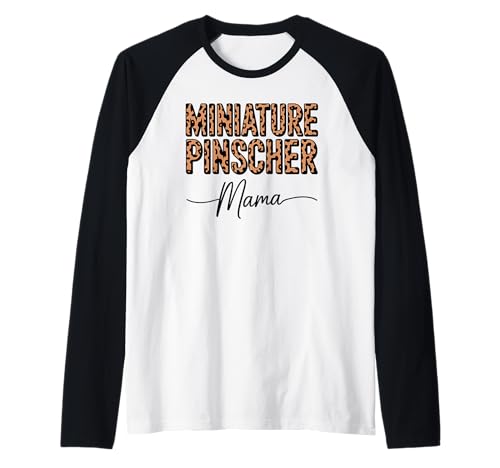 Leopardenmuster Miniature Pinscher Mama Raglan Leopardenmuster Miniature Pinscher Mama Raglan von Miniature Pinscher Dog Lover Gifts