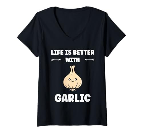 Damen Funny Food Vegetable Quote Life is Better with Garlic T-Shirt mit V-Ausschnitt Damen Funny Food Vegetable Quote Life is Better with Garlic T-Shirt mit V-Ausschnitt von Minimalist Funny vegetable simple garlic