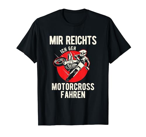 Enduro Motorrad Motocross Fahren Dirt Biker Jungen T-Shirt von Mir Reichts ich Geh Motocross Fahren Shirts & Co.