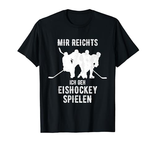 Icehockey Eishockey spielen Jungen Kinder Geschenk T-Shirt von Mir reichts ich geh Eishockey spielen Shirts & co.