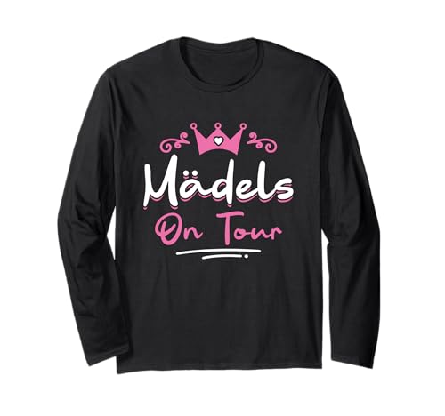 Mädelsabend Girls Trip Mädels On Tour Langarmshirt von Mit Den Mädels On Tour
