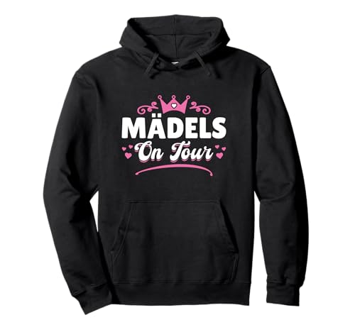 Mädelsabend Girls Trip Mädels On Tour Pullover Hoodie von Mit Den Mädels On Tour