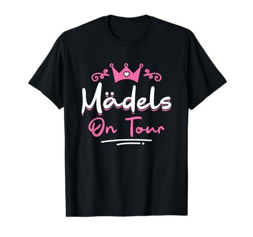Mädelsabend Girls Trip Mädels On Tour T-Shirt von Mit Den Mädels On Tour