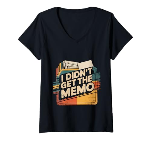 Damen I Didn't Get The Memo Arbeitnehmerwitze - T-Shirt mit V-Ausschnitt Damen I Didn't Get The Memo Arbeitnehmerwitze - T-Shirt mit V-Ausschnitt von Mitarbeiterin Pun -Witze