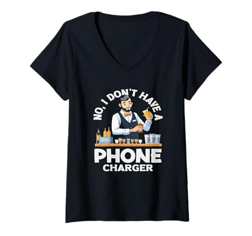 Damen Barkeeper No I Don't Have A Phone Charger T-Shirt mit V-Ausschnitt von Mixologist Bar Crew Bartender Barkeeper Humor Gift