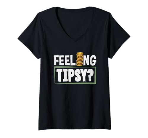 Damen Feeling Tipsy Humor Barkeeper Coin Fun T-Shirt mit V-Ausschnitt von Mixologist Bar Crew Bartender Barkeeper Humor Gift
