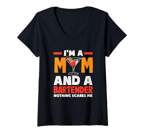 Damen Ich Bin eine Mutter und EIN Barkeeper Nichts Macht Mir Angst T-Shirt mit V-Ausschnitt von Mixologist Bar Crew Bartender Barkeeper Humor Gift