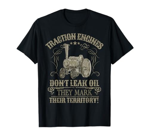 Steam Traction Engine Ruhestand Idee für Männer & Dampfmaschine T-Shirt Steam Traction Engine Ruhestand Idee für Männer & Dampfmaschine T-Shirt von Model Steam Engine Accessories Idea For Dad