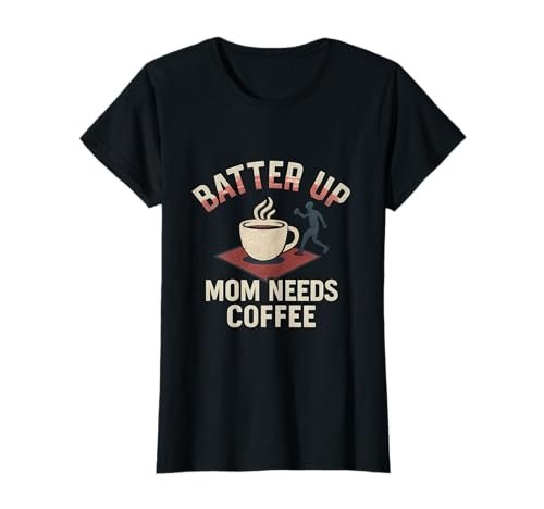 Batter Up Mama braucht Kaffee und Baseball im Vintage-Look T-Shirt Batter Up Mama braucht Kaffee und Baseball im Vintage-Look T-Shirt von Modern Aesthetic Design Studio