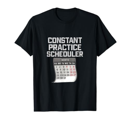 Konstant Practice Scheduler Sport Mama Papa Neuheit T-Shirt Konstant Practice Scheduler Sport Mama Papa Neuheit T-Shirt von Modern Aesthetic Design Studio
