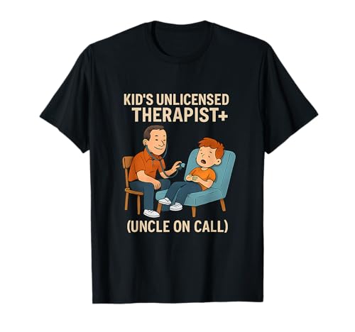 Lustiger Onkel, Neuheit, für Kinder, unlizenzierter Therapeut auf Abruf T-Shirt Lustiger Onkel, Neuheit, für Kinder, unlizenzierter Therapeut auf Abruf T-Shirt von Modern Aesthetic Design Studio