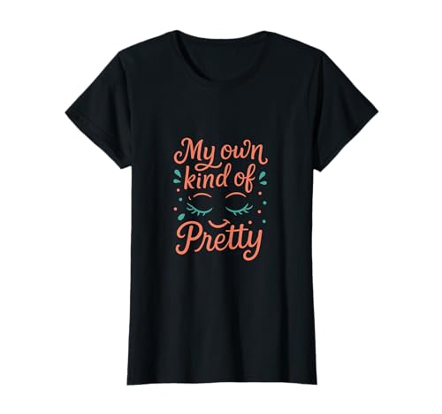 Meine eigene Art von hübschem feministischem Girl-Powerprint T-Shirt Meine eigene Art von hübschem feministischem Girl-Powerprint T-Shirt von Modern Aesthetic Design Studio