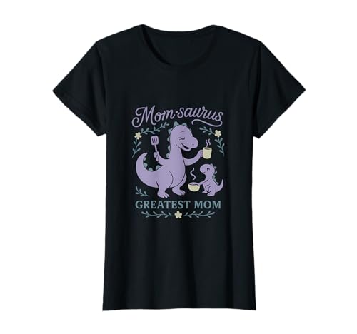 Mom-Saurus Greatest Mom Dinosaurier Mama Neuheit Idee T-Shirt Mom-Saurus Greatest Mom Dinosaurier Mama Neuheit Idee T-Shirt von Modern Aesthetic Design Studio