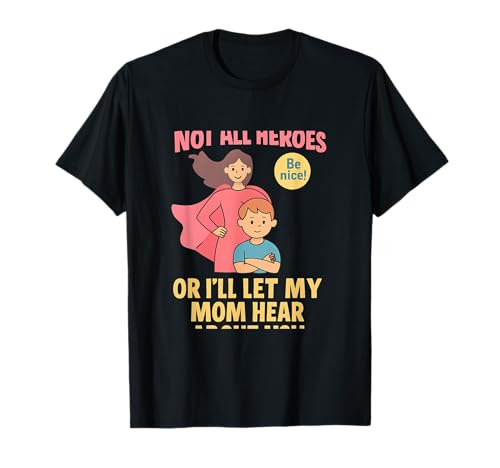 Nicht alle Helden tragen Umhänge, lustige Neuheit für Mama T-Shirt Nicht alle Helden tragen Umhänge, lustige Neuheit für Mama T-Shirt von Modern Aesthetic Design Studio