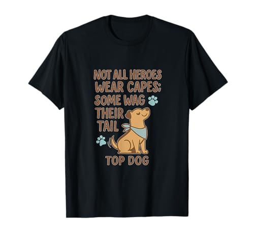 Nicht alle Helden wedeln mit dem Schwanz: Hund, Mama, Papa, Neuheit T-Shirt Nicht alle Helden wedeln mit dem Schwanz: Hund, Mama, Papa, Neuheit T-Shirt von Modern Aesthetic Design Studio