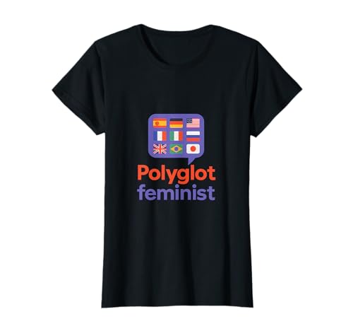 Polyglot Feministisches mehrsprachiges Girl-Power-Flaggen-Design T-Shirt Polyglot Feministisches mehrsprachiges Girl-Power-Flaggen-Design T-Shirt von Modern Aesthetic Design Studio