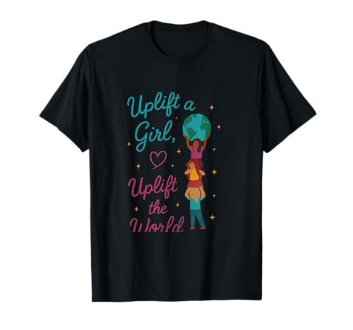 Uplift a Girl, Uplift The World Feminist Girl Power Grafik T-Shirt Uplift a Girl, Uplift The World Feminist Girl Power Grafik T-Shirt von Modern Aesthetic Design Studio