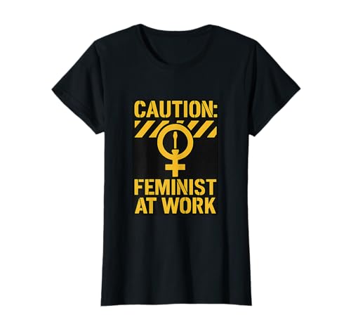 Vorsicht: Feministin bei der Arbeit - Girl Power Graphic T-Shirt Vorsicht: Feministin bei der Arbeit - Girl Power Graphic T-Shirt von Modern Aesthetic Design Studio