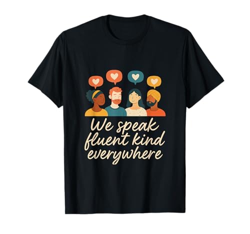 Wir sprechen fließend, Kind, Vielfalt, Unity Design T-Shirt Wir sprechen fließend, Kind, Vielfalt, Unity Design T-Shirt von Modern Aesthetic Design Studio