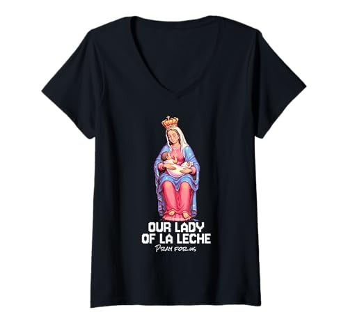 Damen Our Lady of La Leche Gesegnete Mutter und Kind Design T-Shirt mit V-Ausschnitt Damen Our Lady of La Leche Gesegnete Mutter und Kind Design T-Shirt mit V-Ausschnitt von Modern Day Catholic Designs