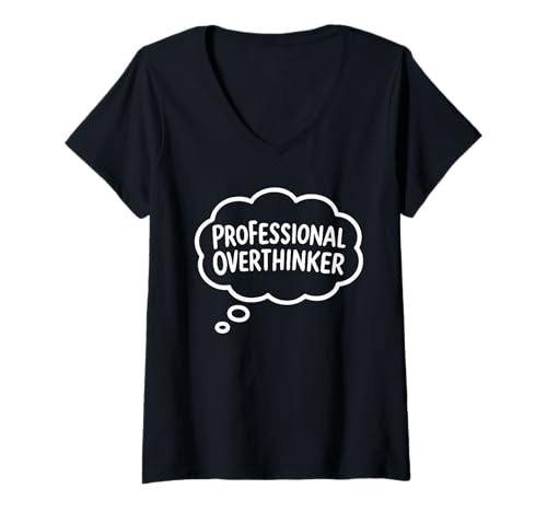 Damen Gedankenblase für professionelle Überdenker T-Shirt mit V-Ausschnitt Damen Gedankenblase für professionelle Überdenker T-Shirt mit V-Ausschnitt von Modern Wit Apparel Home And More
