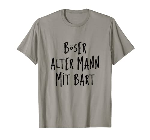 Herren Böser Alter Mann Mit Bart Opa Großvater Papa Vater Spruch T-Shirt von Moderne Ironisch Lustige Sprüche