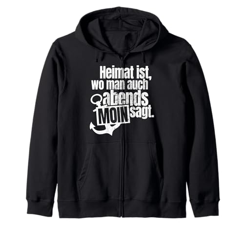 Heimat Ist Wo Man Auch Abends Moin Sagt Anker Norden Hamburg Kapuzenjacke von Moin Geschenk Für Seemänner & Hamburger