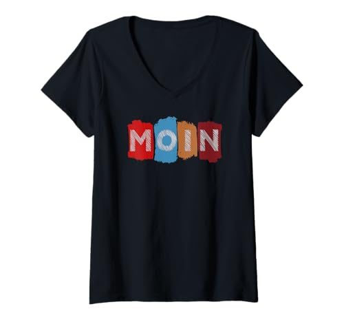 Damen Moin Nordsee Sylt Fehmarn Hamburg Hanseaten Moin T-Shirt mit V-Ausschnitt von Moin Gruß Norddeutsch Hamburg Friesland farbig