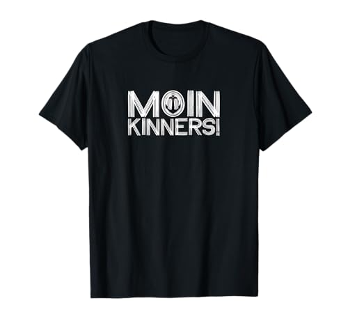 Moin Kinners Nordsee Hamburg Friesland Männer Frauen Kinder T-Shirt von Moin Kinners Anker Nordsee Hamburg Männer Frauen