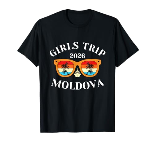 Girls Trip 2026 Moldawien Spring Break 2026 Cruise Vacation T-Shirt Girls Trip 2026 Moldawien Spring Break 2026 Cruise Vacation T-Shirt von Moldova Spring Break Attire T-Shirts