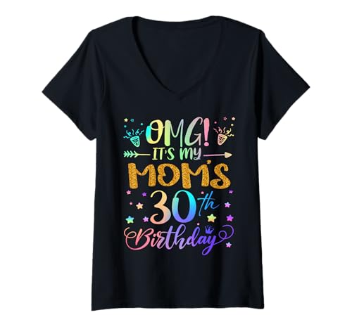 Damen OMG Es ist der 30. Geburtstag meiner Mutter, Sweet, 30 Jahre alt T-Shirt mit V-Ausschnitt von Mom 30th Bday Tie Dye Son Daughter