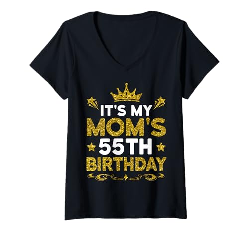 Damen Es ist der 55. Geburtstag meiner Mutter. Herzlichen Glückwunsch zum Geburtstag, 55 Jahre T-Shirt mit V-Ausschnitt von Mom 55th Birthday Gift From Son Daughter 2025